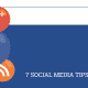 Social Media Tips You Need To Use Now