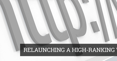 How To Remove The Fear Of Relaunching A High-Ranking Website