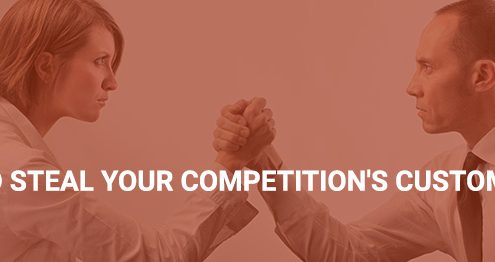 How to Steal Your Competition's Customers